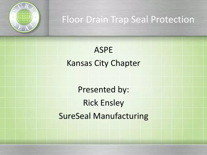 Ppt Floor Drain Trap Seal Protection Powerpoint Presentation