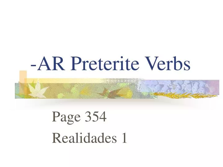 ppt-ar-preterite-verbs-powerpoint-presentation-free-download-id-3957770