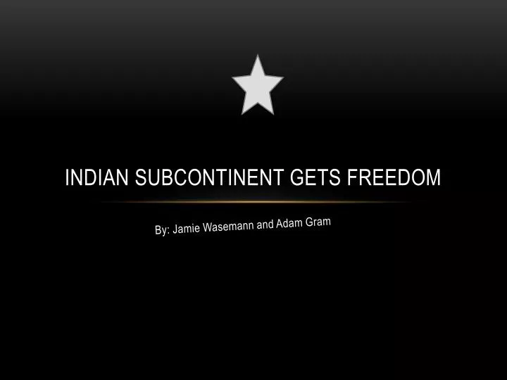 indian subcontinent gets freedom n.