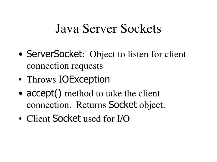 PPT Java Server Sockets PowerPoint Presentation, free download ID