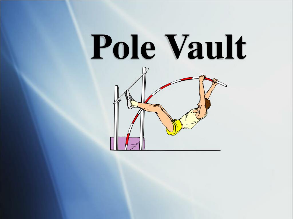 PPT - Pole Vault PowerPoint Presentation, free download - ID:3958714