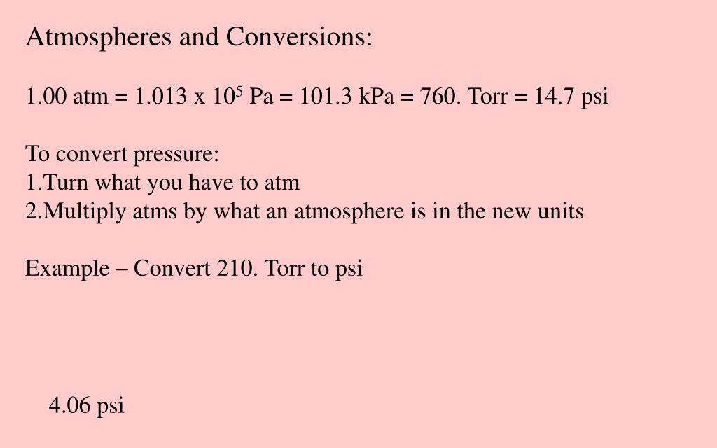 PPT Atmospheres And Conversions 1 00 Atm 1 013 X 10 5 Pa 101 3 