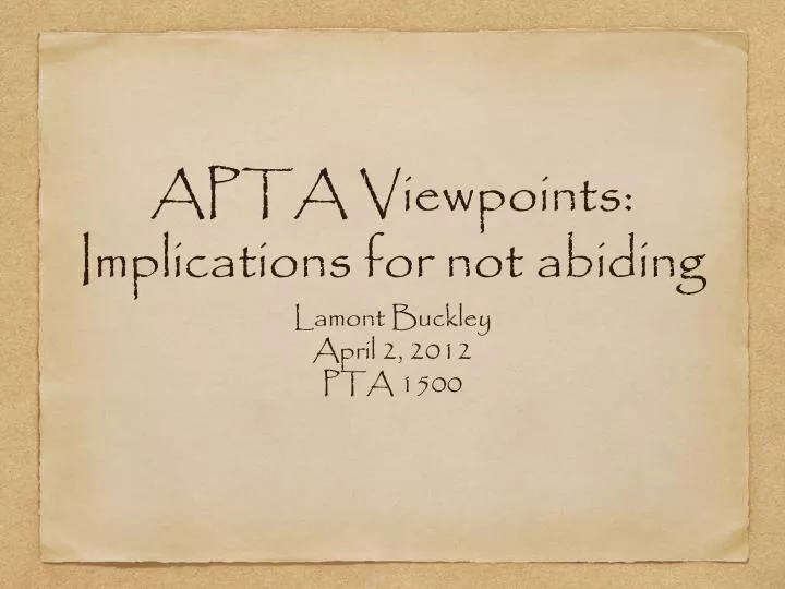 apta viewpoints implications for not abiding n.