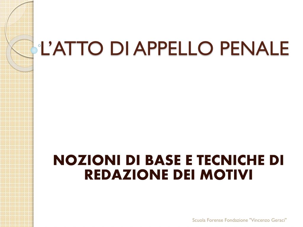 Ppt L Atto Di Appello Penale Powerpoint Presentation Free Download Id 3961372
