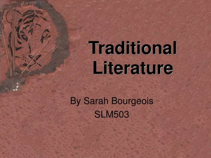 PPT Traditional Literature PowerPoint Presentation, free download