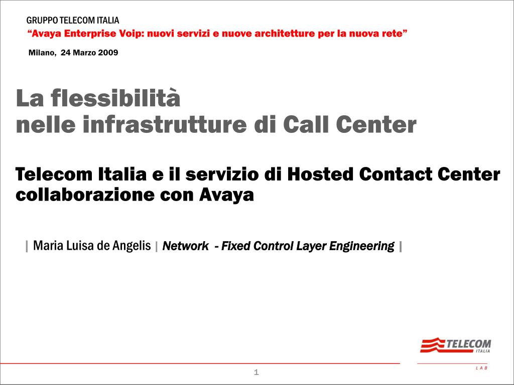 PPT - La flessibilità nelle infrastrutture di Call Center PowerPoint  Presentation - ID:3963072