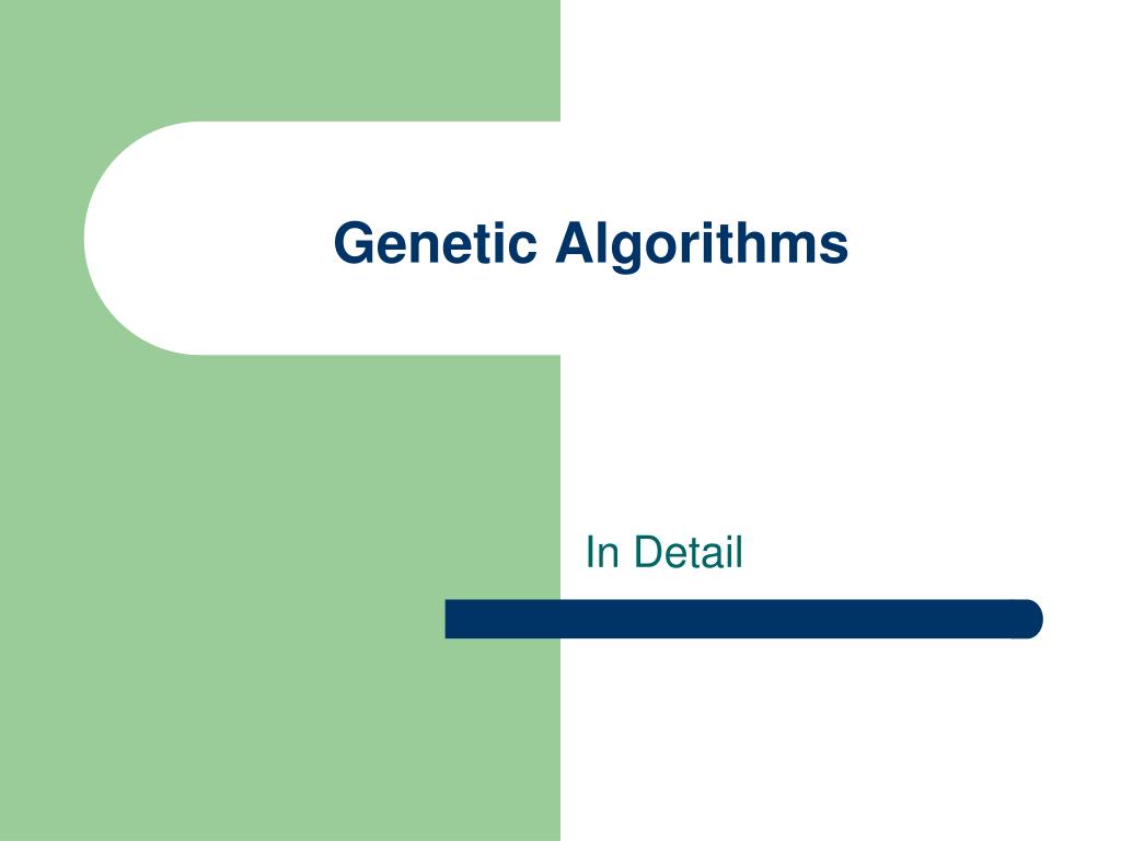 PPT - Genetic Algorithms PowerPoint Presentation, free download - ID:3963387