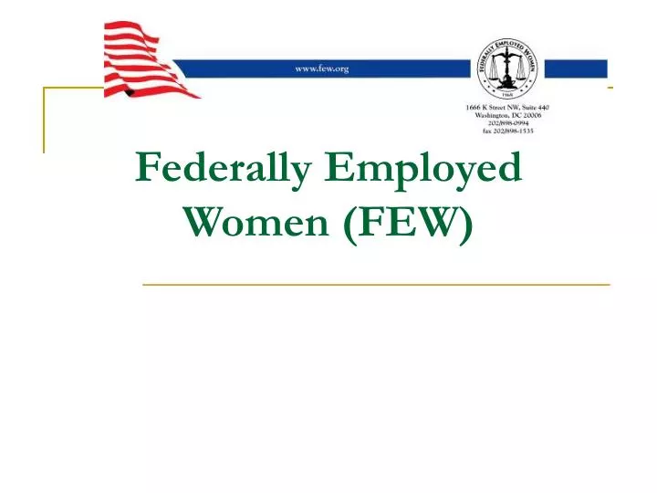 PPT Federally Employed Women (FEW) PowerPoint Presentation, free