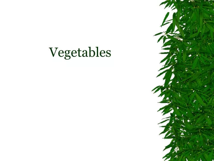 presentation on vegetables