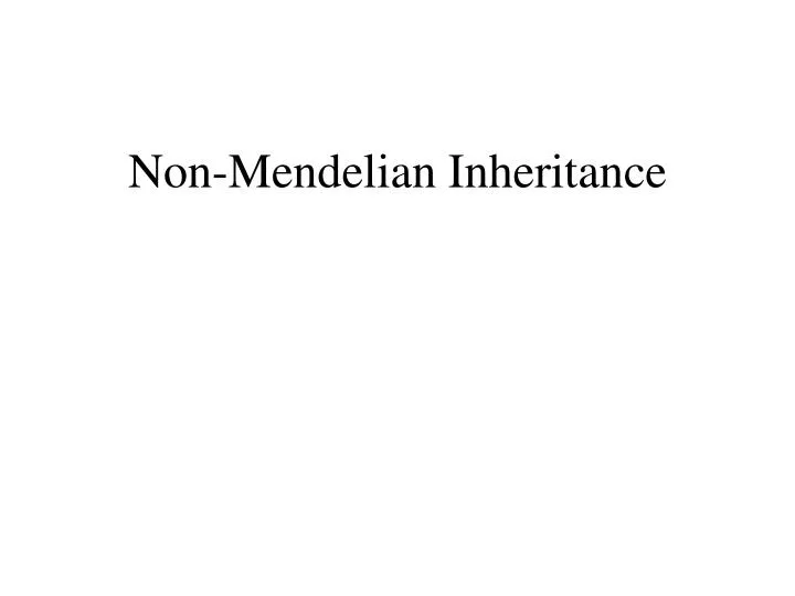 non mendelian inheritance n.