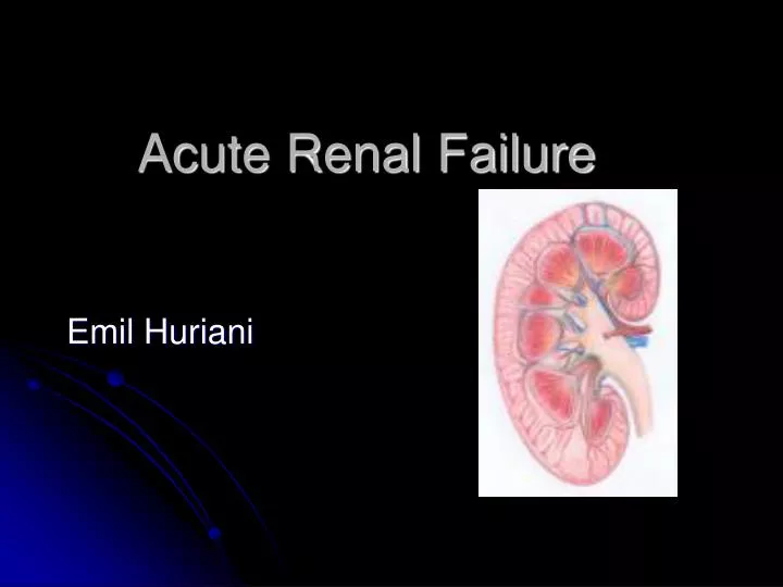 PPT - Acute Renal Failure PowerPoint Presentation, free download - ID ...