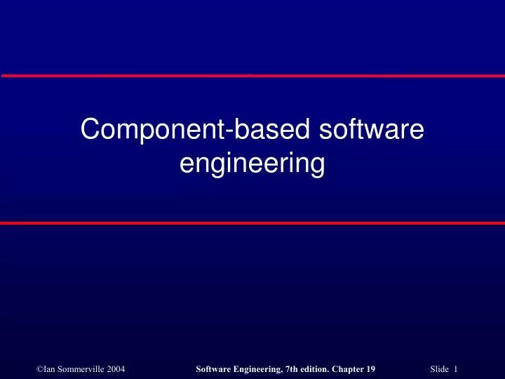 PPT - Component-based software engineering PowerPoint Presentation ...