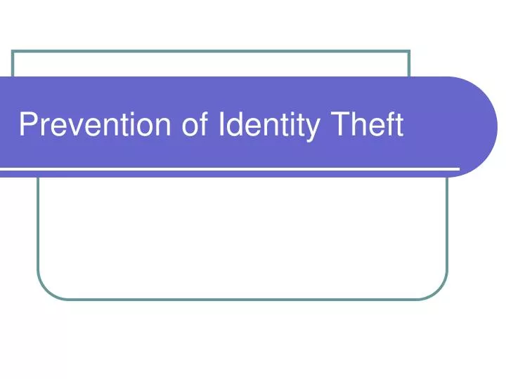 prevention of identity theft n.