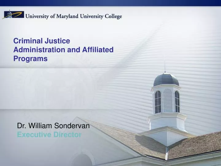 PPT Criminal Justice Administration and Affiliated Programs