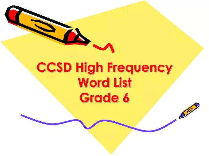 ccsd high frequency word list grade 6 n.