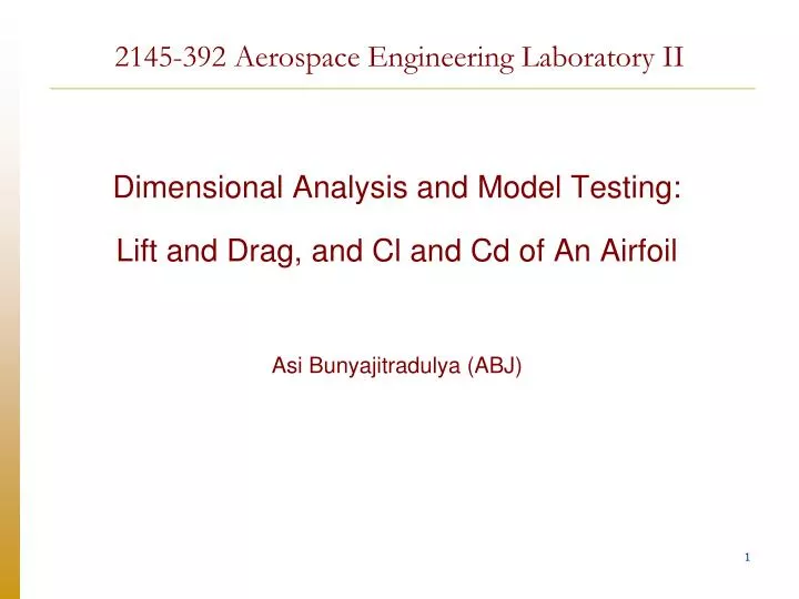Ppt 2145 392 Aerospace Engineering Laboratory Ii Powerpoint Presentation Id