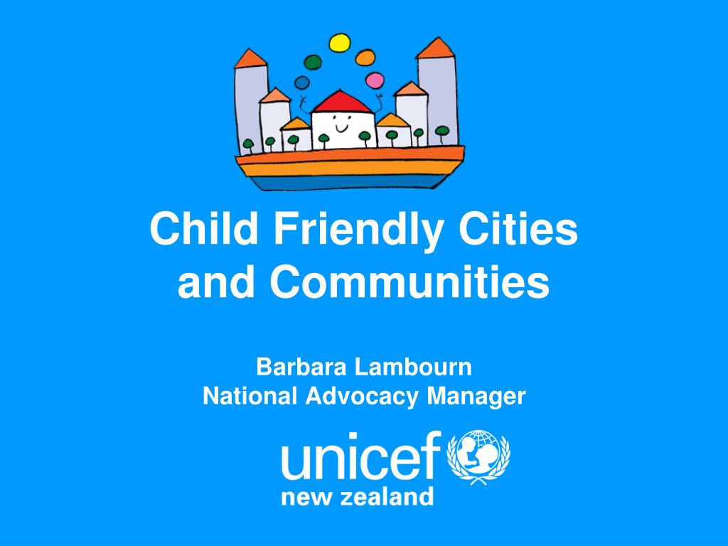 CHILD FRIENDLY CITIES INITIATIVE