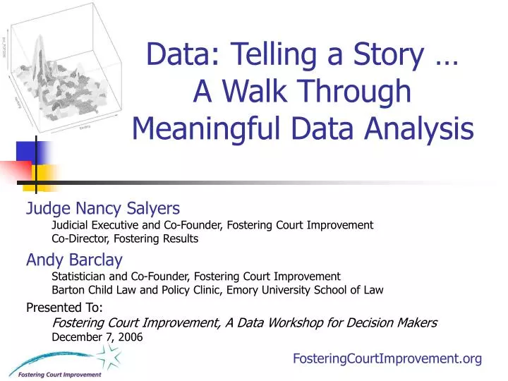 PPT - Data: Telling a Story â€¦ A Walk Through Meaningful Data Analysis ...