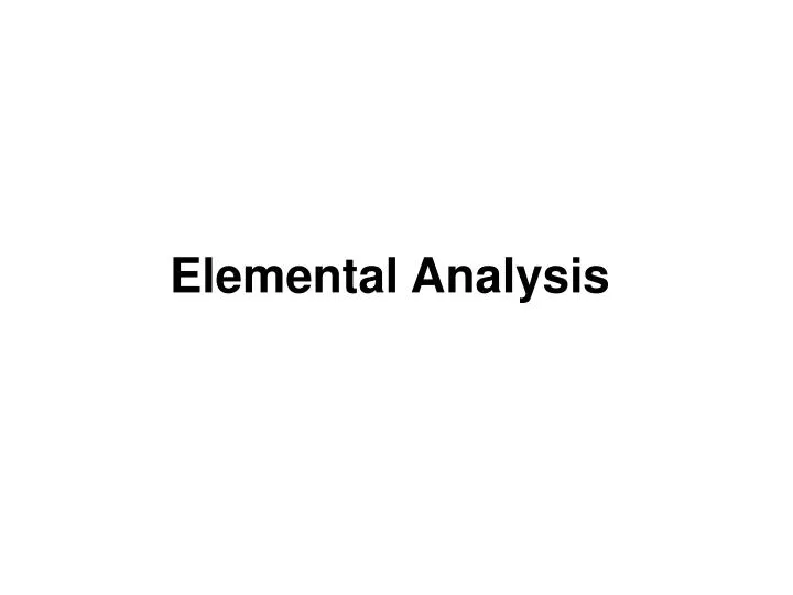 PPT Elemental Analysis PowerPoint Presentation, free download ID