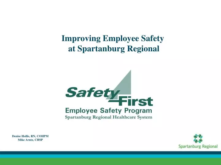 Ppt Improving Employee Safety At Spartanburg Regional