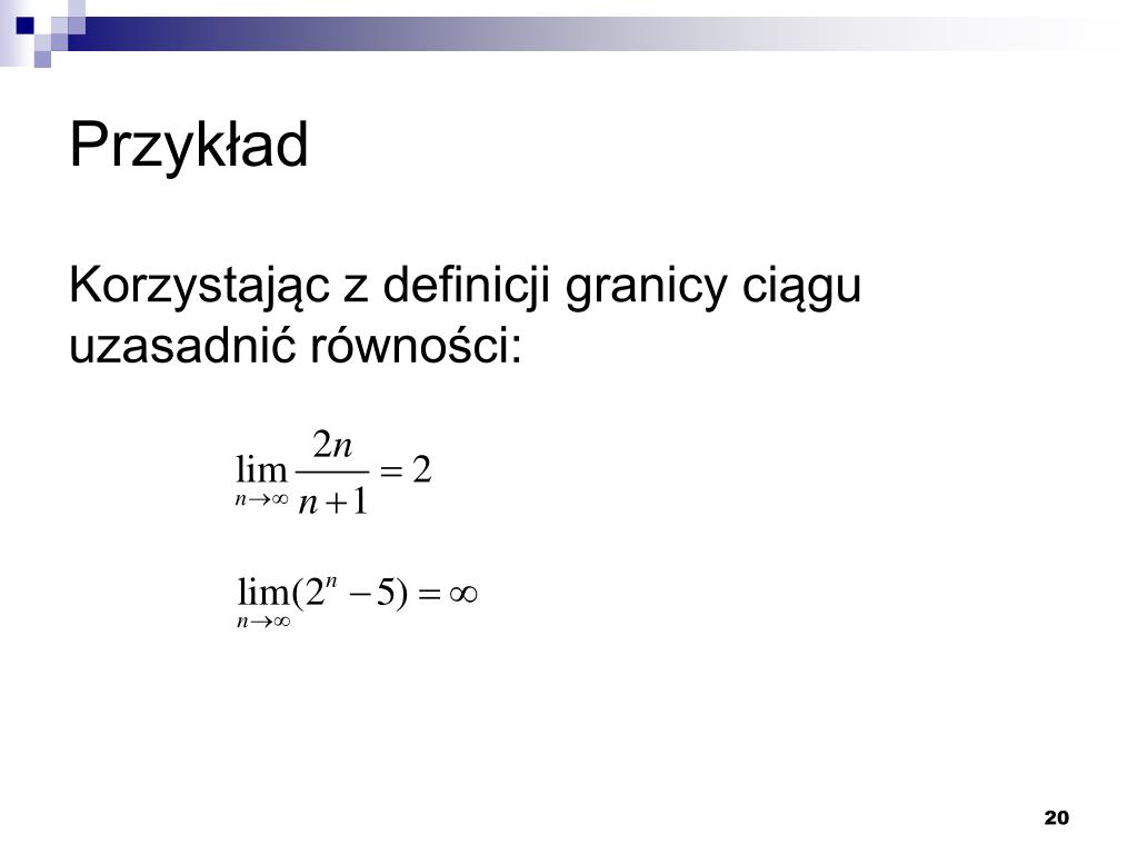 Korzystając Z Definicji Granicy Ciągu Wykaż że Liczba