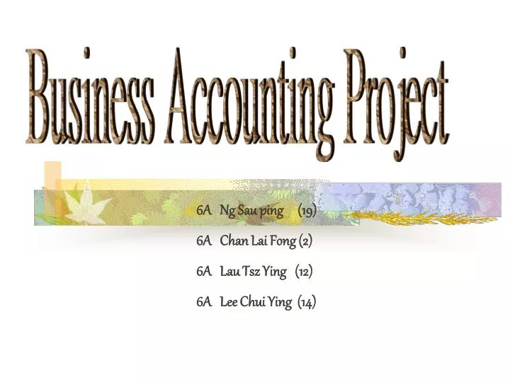 PPT - Business Accounting Project PowerPoint Presentation, Free ...