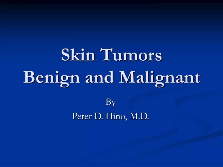 skin tumors benign and malignant n.