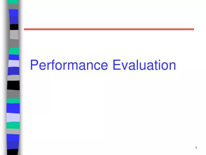 PPT - Performance Evaluation PowerPoint Presentation, Free Download ...