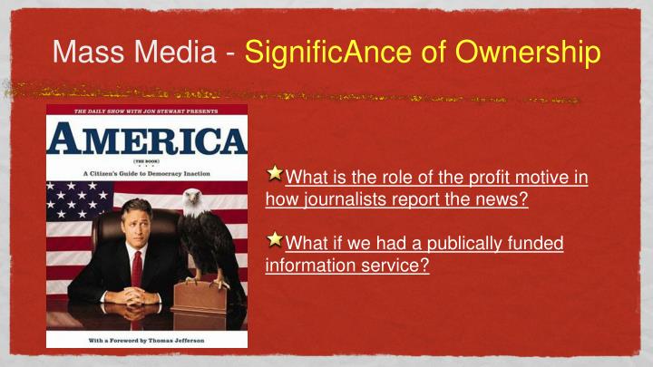 the significance of mass media Media influence on society does the media tell us whether we take notice or even hold significance to this influence the advent of mass media has created. the significance of mass media Media influence on society does the media tell us whether we take notice or even hold significance to this influence the advent of mass media has created.