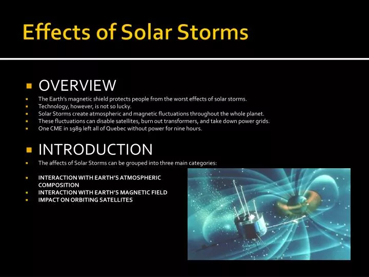 PPT Effects of Solar Storms PowerPoint Presentation, free download ID3990260