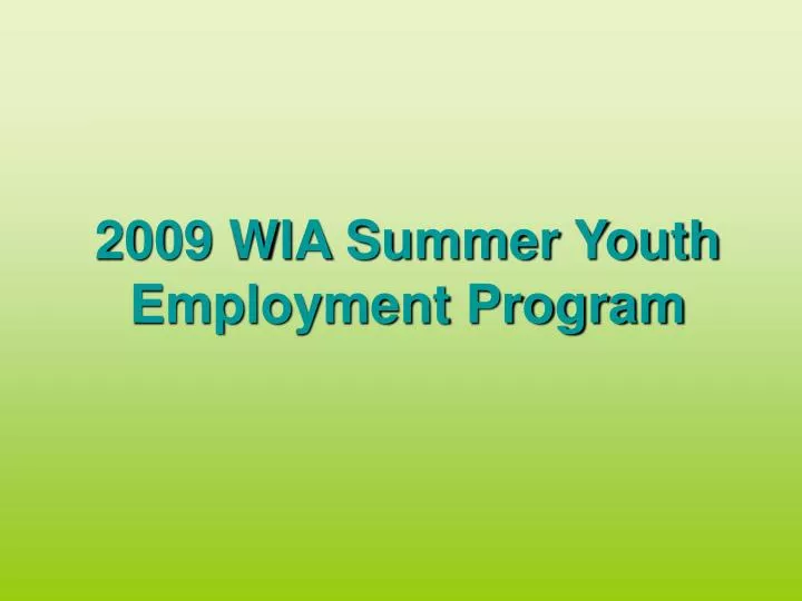 2009 wia summer youth employment program n.