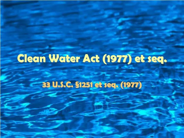 clean water act 1977 et seq n.