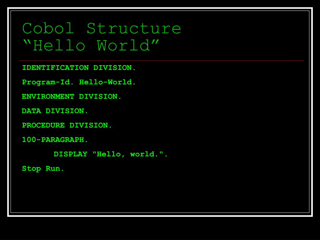 Hello world 2. COBOL язык программирования. COBOL код. COBOL логотип. COBOL язык программирования логотип.