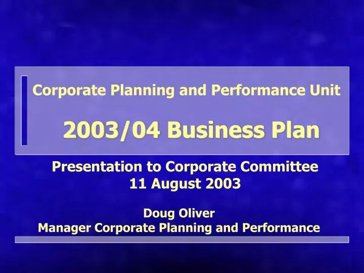 PPT - Corporate Planning and Performance Unit PowerPoint Presentation ...