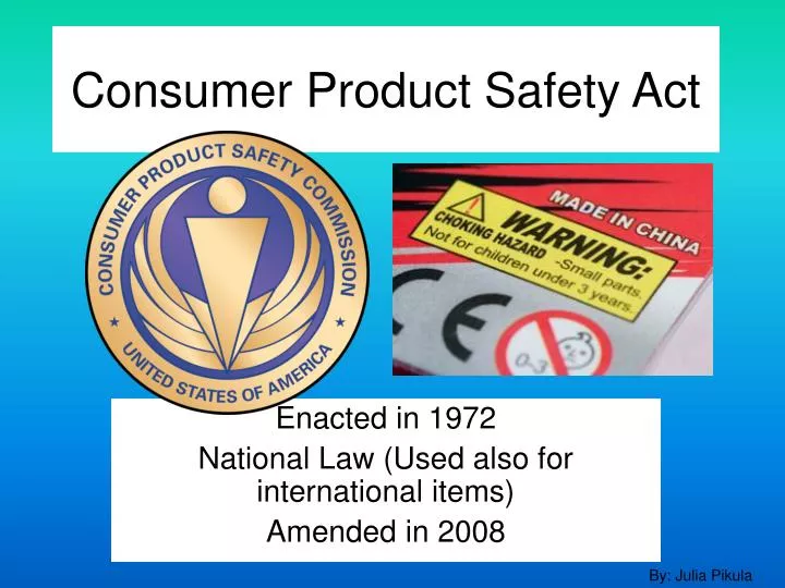 PPT Consumer Product Safety Act PowerPoint Presentation, free