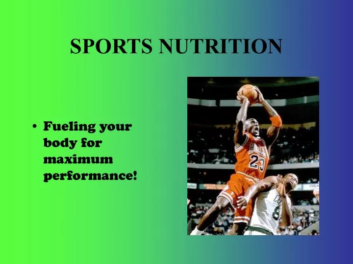 PPT - SPORTS NUTRITION PowerPoint Presentation, free download - ID:4001772