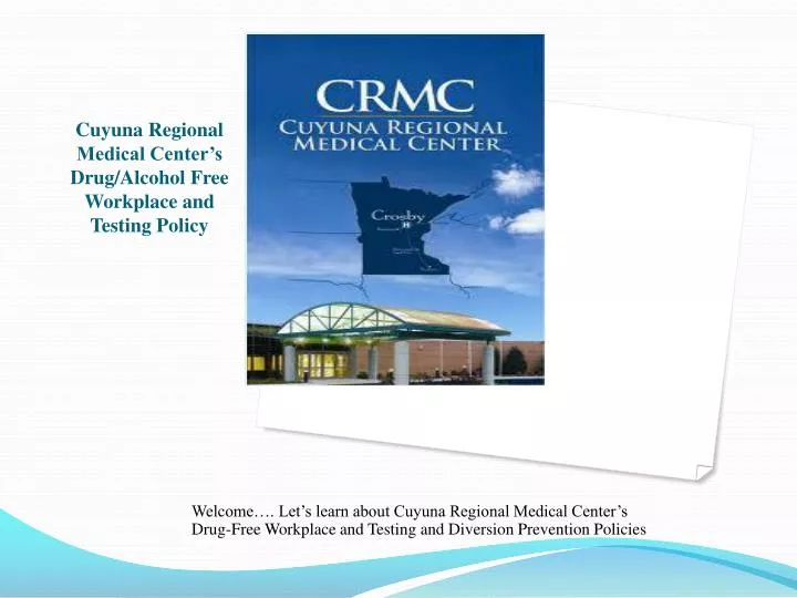 cuyuna regional medical center s drug alcohol free workplace and testing policy n.