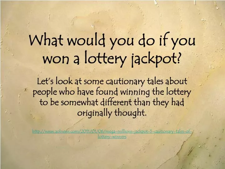 what would you do if you won the lottery