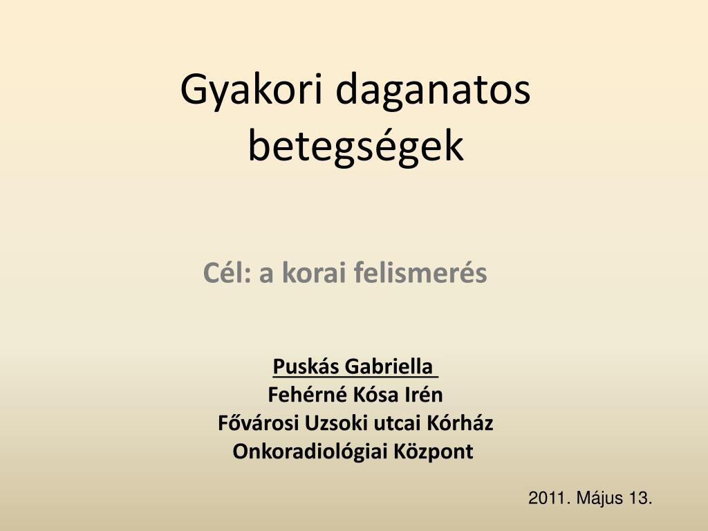PPT - Gyakori daganatos betegségek PowerPoint Presentation, free download -  ID:4005496