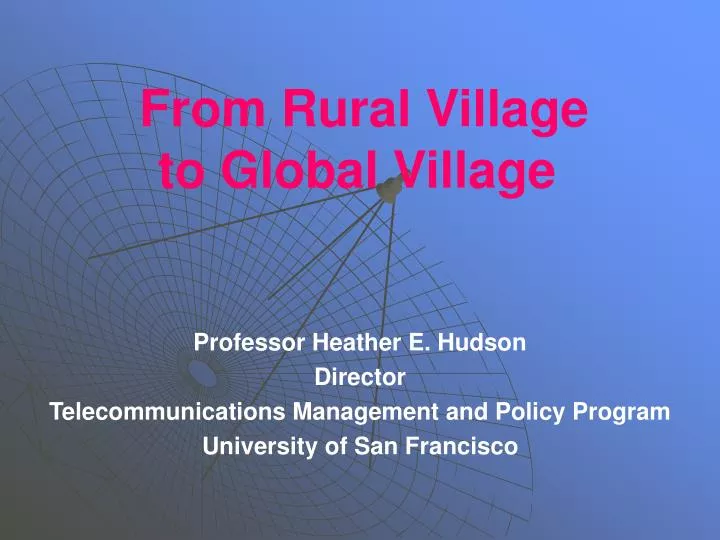 from rural village to global village n.
