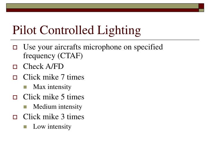 pilot controlled lighting