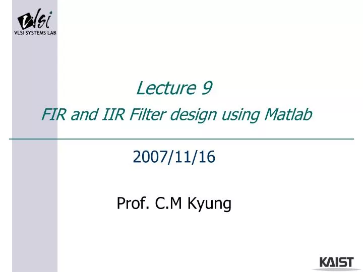 PPT Lecture 9 FIR and IIR Filter design using Matlab PowerPoint