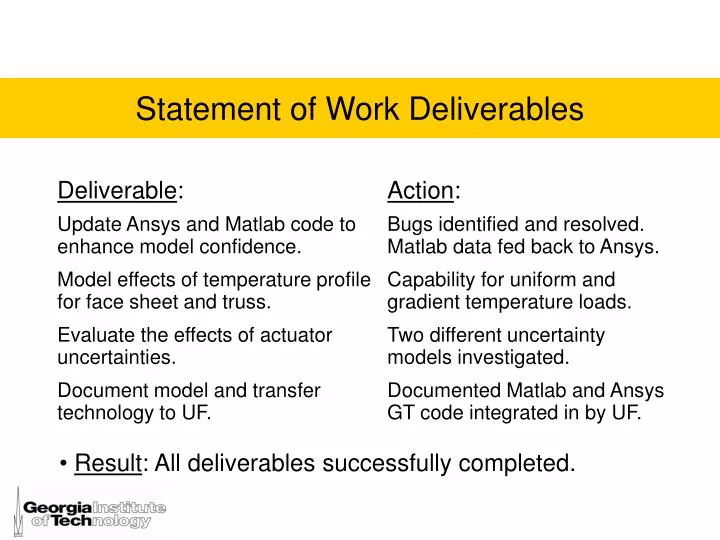deliverables are assignable units of work