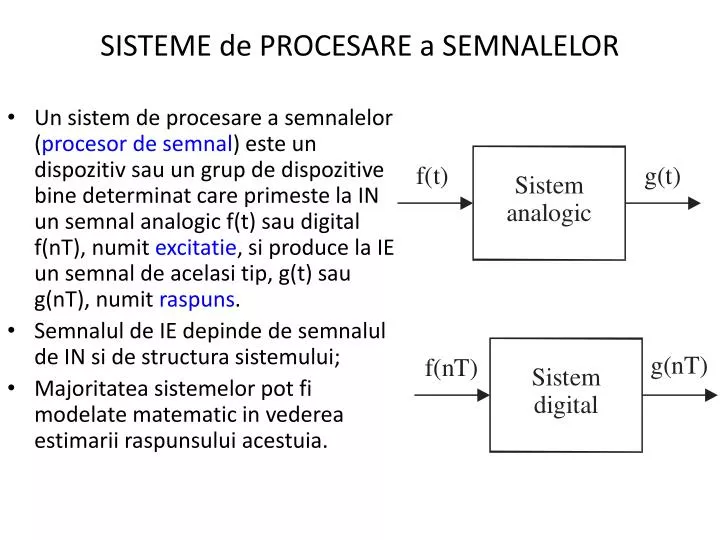 PPT - SISTEME de PROCESARE a SEMNALELOR PowerPoint Presentation, free  download - ID:4009466