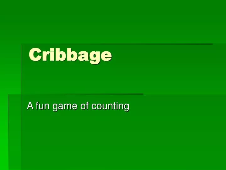 Ppt Cribbage Powerpoint Presentation Free Download Id 4009575