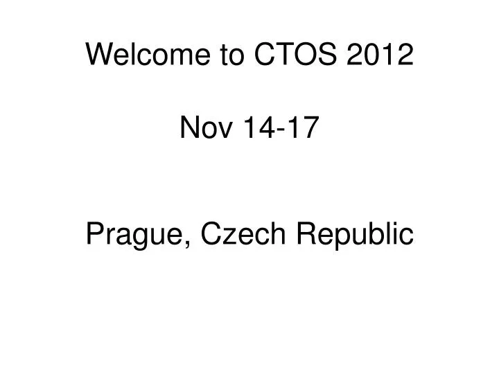 welcome to ctos 2012 nov 14 17 n.