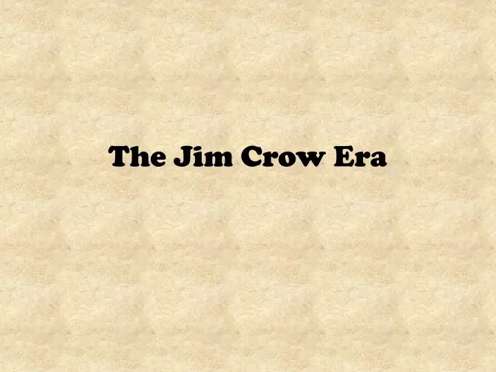 characteristics of the jim crow era characteristics of the jim crow era