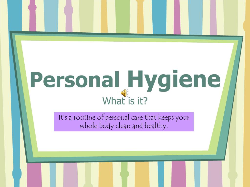 power point presentation on personal hygiene