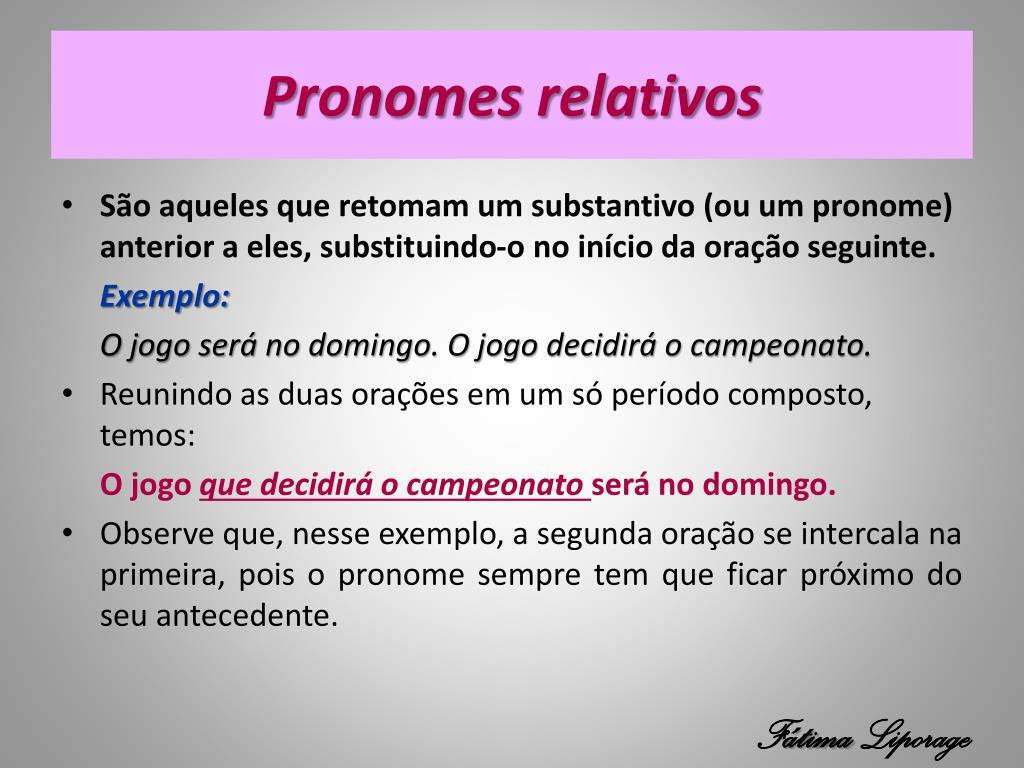 Os pronomes que (pronome relativo) e lhe (pessoal oblíquo), em