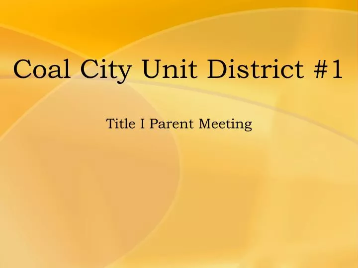PPT Coal City Unit District 1 PowerPoint Presentation, free download